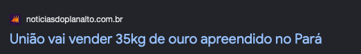 Notícia sobre garimpo e ouro 1.1